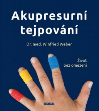Book Akupresurní tejpování Winfried Weber