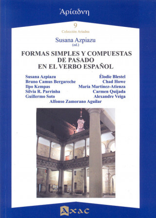 Könyv Formas simples y compuestas de pasado en el verbo español SUSANA AZPIAZU