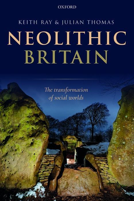 Carte Neolithic Britain Keith (Archaeological consultant and writer) Ray