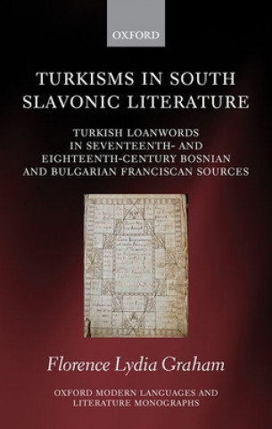 Carte Turkisms in South Slavonic Literature Florence Lydia (Independent researcher) Graham