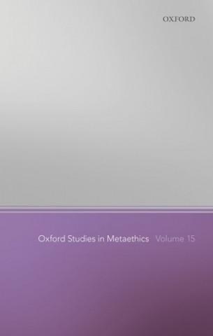 Kniha Oxford Studies in Metaethics Volume 15 