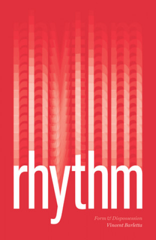 Knjiga Rhythm Vincent Barletta