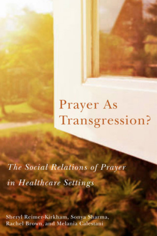 Kniha Prayer as Transgression? Sonya Sharma