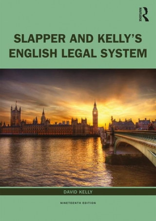 Kniha Slapper and Kelly's The English Legal System Kelly