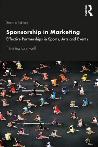 Kniha Sponsorship in Marketing T Bettina Cornwell