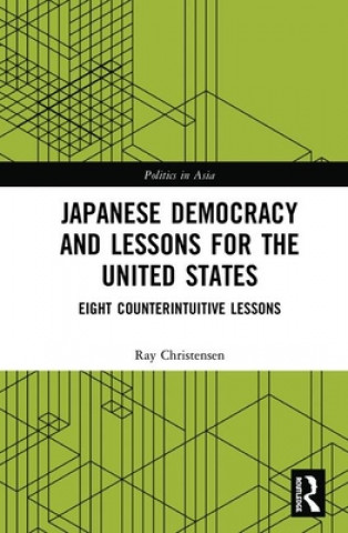 Książka Japanese Democracy and Lessons for the United States Ray Christensen