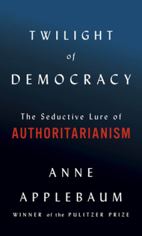 Kniha Twilight of Democracy 