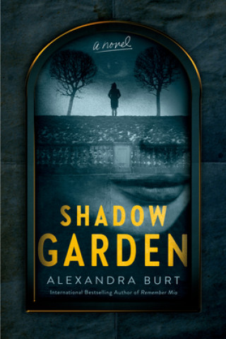 Knjiga Shadow Garden Alexandra Burt