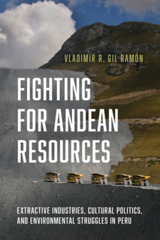 Kniha Fighting for Andean Resources 