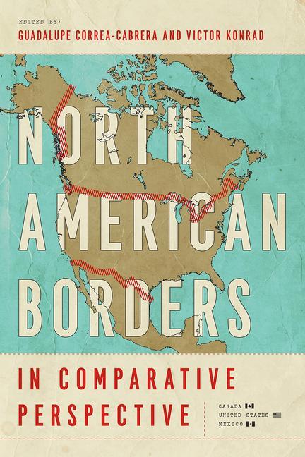 Livro North American Borders in Comparative Perspective Guadalupe Correa-Cabrera