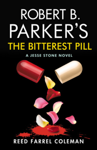 Kniha Robert B. Parker's The Bitterest Pill Reed Farrel Coleman