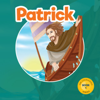 Buch Patrick: God's Courageous Captive 