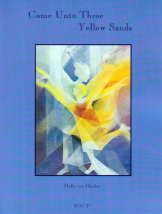 Carte Come Unto These Yellow Sands: Eurythmy, Movement, Observation, and Classroom Experience 