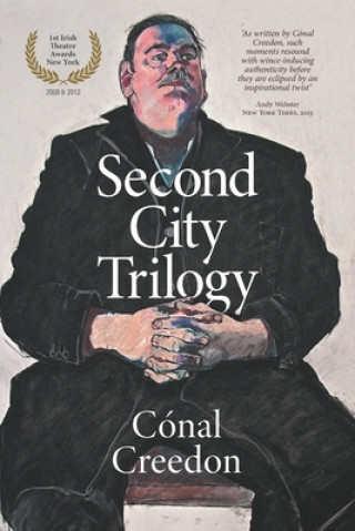 Kniha Second City Trilogy Cónal Creedon
