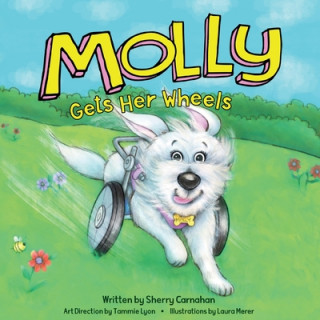 Boek Molly Gets Her Wheels Tammie Lyon