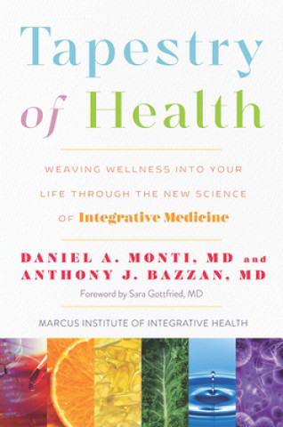 Kniha Tapestry of Health Anthony J. Bazzan