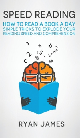 Knjiga Speed Reading Ryan James
