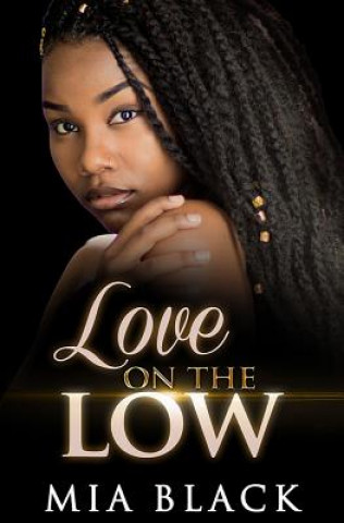 Kniha Love On The Low Mia Black