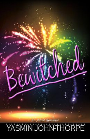Книга Bewitched Yasmin John-Thorpe