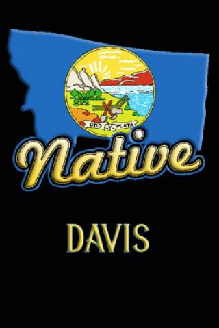 Kniha Montana Native Davis: College Ruled Composition Book Jason Johnson