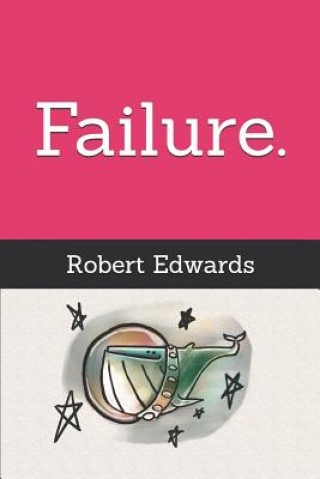 Livro Failure Robert Edwards