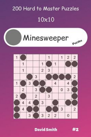 Książka Minesweeper Puzzles - 200 Hard to Master Puzzles 10x10 vol.2 David Smith