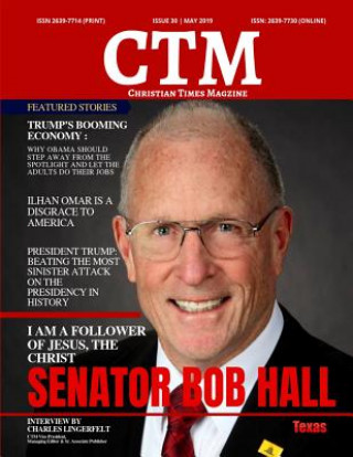 Livre Christian Times Magazine Issue 30 May 2019: The Voice Of Truth Ctm Media