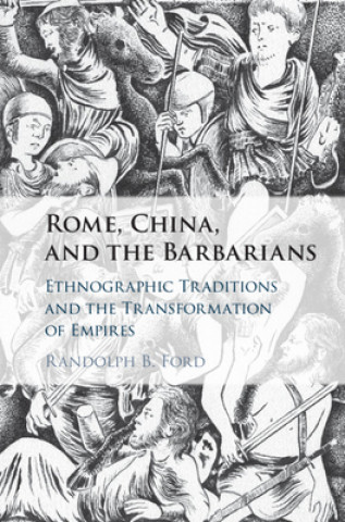 Carte Rome, China, and the Barbarians 