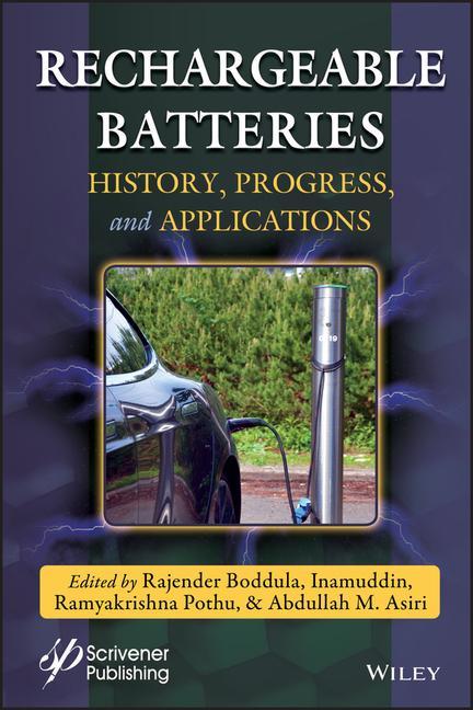 Knjiga Rechargeable Batteries - History, Progress and Applications Inamuddin Inamuddin