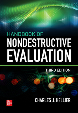 Kniha Handbook of Nondestructive Evaluation, 3E 