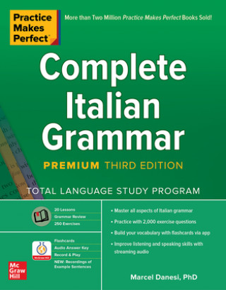 Könyv Practice Makes Perfect: Complete Italian Grammar, Premium Third Edition 