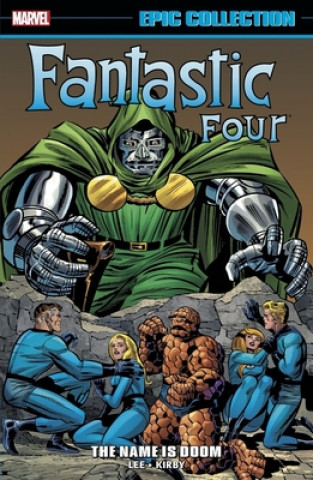 Kniha Fantastic Four Epic Collection: By Ben Betrayed 