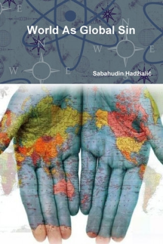 Книга World As Global Sin Sabahudin Hadzialic