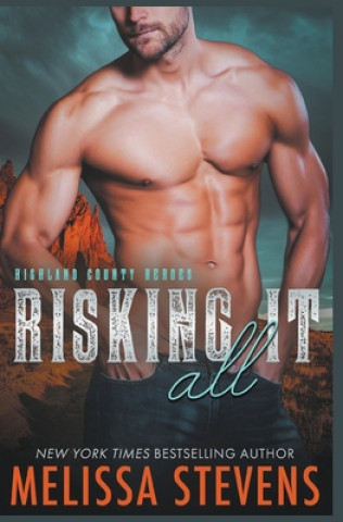 Knjiga Risking it All Melissa Stevens