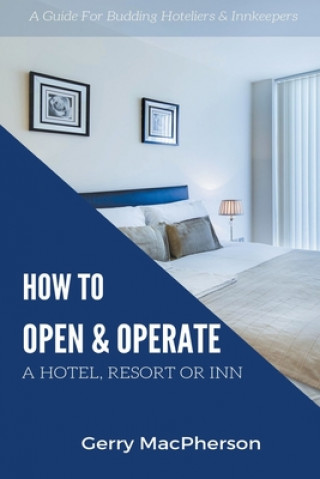 Book How to Open & Operate A Hotel, Resort or Inn 