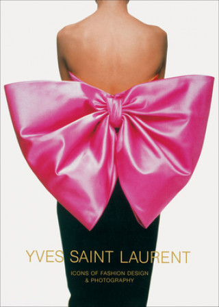 Książka Yves Saint Laurent: Icons of Fashion Design & Photography Marguerite Duras