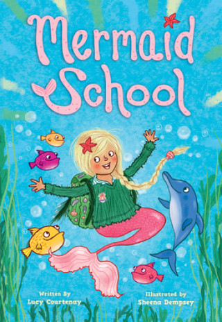 Kniha Mermaid School Sheena Dempsey