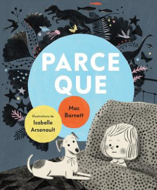 Könyv Parce Que Isabelle Arsenault