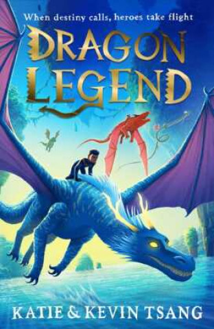 Kniha Dragon Legend KATIE TSANG