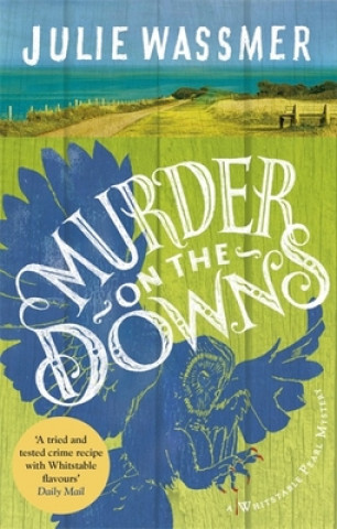 Knjiga Murder on the Downs Julie Wassmer