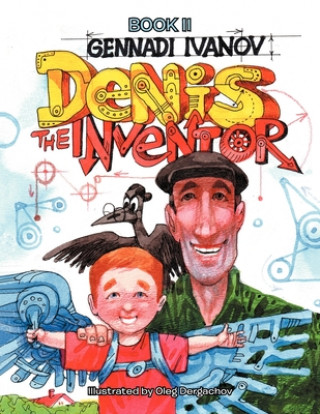 Buch DENIS THE INVENTOR Gennadi Ivanov