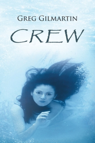 Knjiga Crew Greg Gilmartin