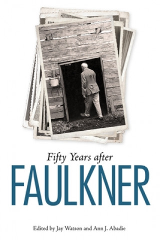 Книга Fifty Years after Faulkner 