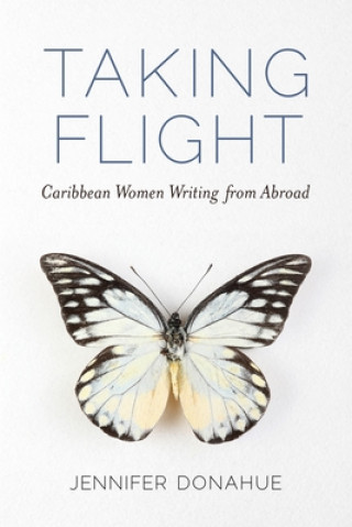Knjiga Taking Flight Jennifer Donahue