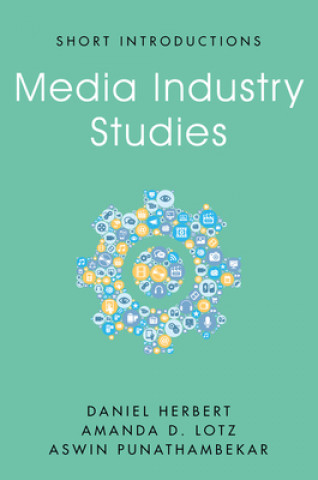 Knjiga Media Industry Studies Amanda D. Lotz