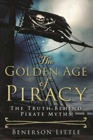 Knjiga Golden Age of Piracy 