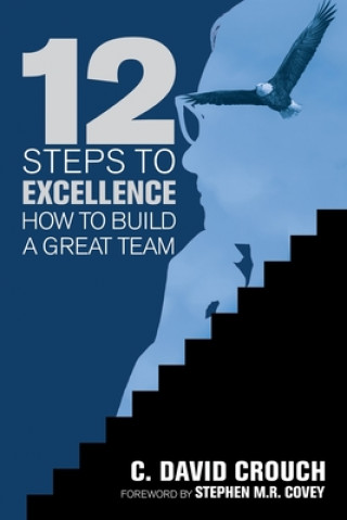 Könyv 12 Steps to Excellence Stephen M. R. Covey
