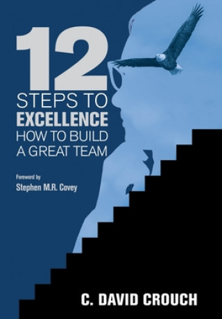 Kniha 12 Steps to Excellence Stephen M. R. Covey
