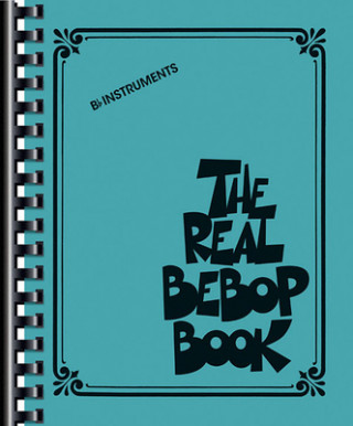 Kniha The Real Bebop Book: BB Edition 