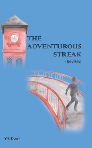 Knjiga Adventurous Streak - Revised Yik Kwei